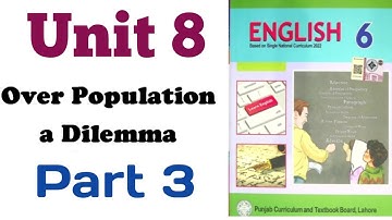 Class 6 English Chapter 8/Over Population A Dilemma/English Class 6 Unit 8 Exercise/PTB syllabus|
