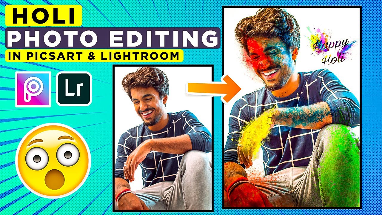 Holi Photo Editing In PicsArt And Lightroom 2021 | Happy Holi Photo Editing | Special