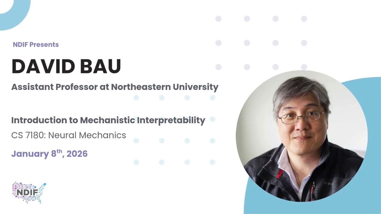 Introduction to Mechanistic Interpretability with David Bau
