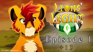 LIONS' LIGHT || EPISODE 1 [PG +13]