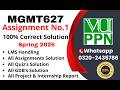 MGMT627 Assignment 1 100% Correct Solution Spring 2026 MGMT627 Assignment 1  Solution 2026 #mgmt627