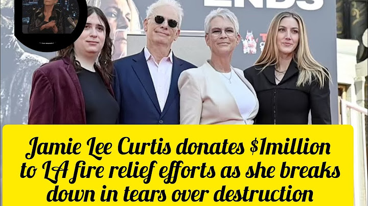 Jamie Lee Curtis Donates $1 Million to LA Fire Relief | Emotional Appeal for Help