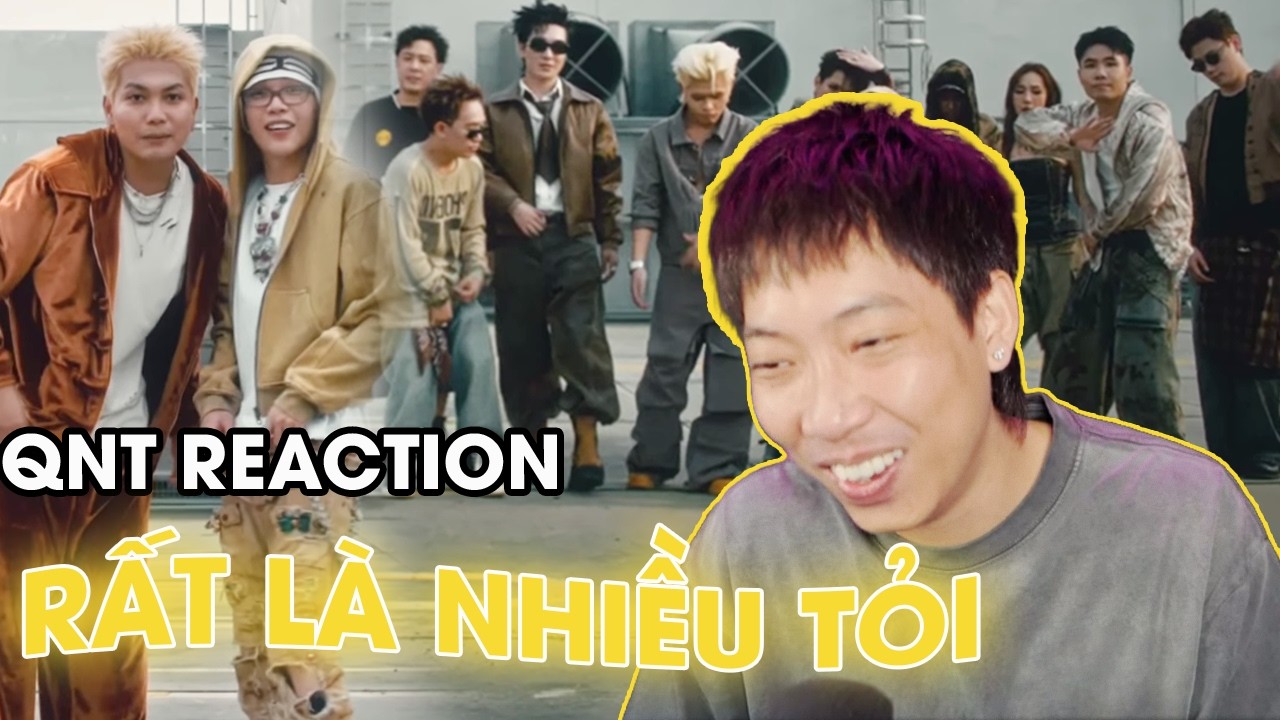 QNT REACTION | RẤT LÀ NHIỀU TỎI - BIGDADDY ft. DANGRANGTO