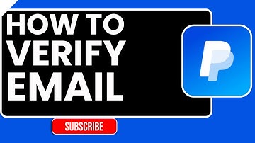 Hoe u uw PayPal-e-mailadres verifieert | Stapsgewijze handleiding 2026