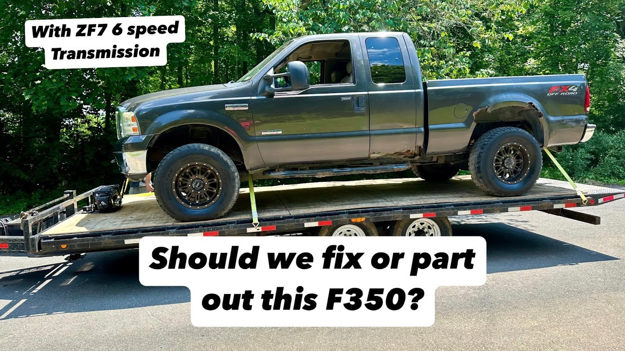 Should We Fix or Part Out This F350 with zf7 6 Speed Transmission