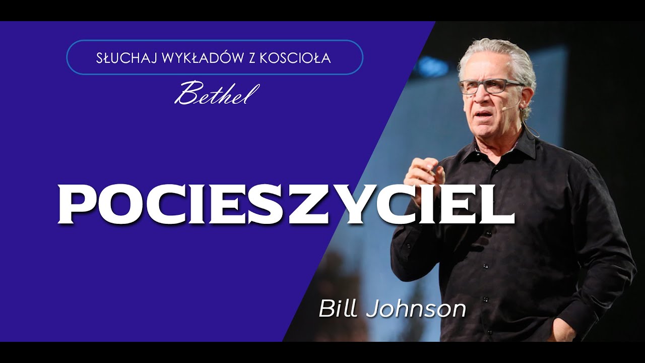 Bill Johnson - POCIESZYCIEL