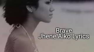 Brave Jhené Aiko Lyrics