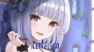 Nightcore - Let You Go - (Lyrics)