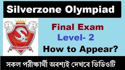 #SIO17, Level 2, Silverzone Olympiad 2022 2023, How to Appear in the exam?