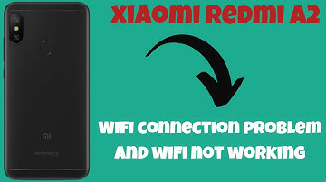 Xiaomi Redmi A2 Plus Wifi connection problem and wifi not working || How to solve wifi issues