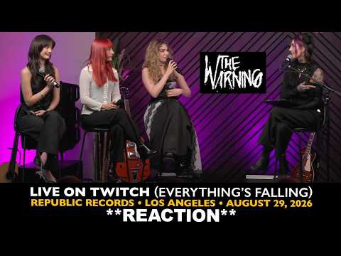 Reaction: The Warning Live on TWITCH (August 29, 2026) Everything's Falling Listening Party