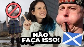 O QUE NÃO FAZER NA ESCÓCIA: CUIDADO AO VISITAR!