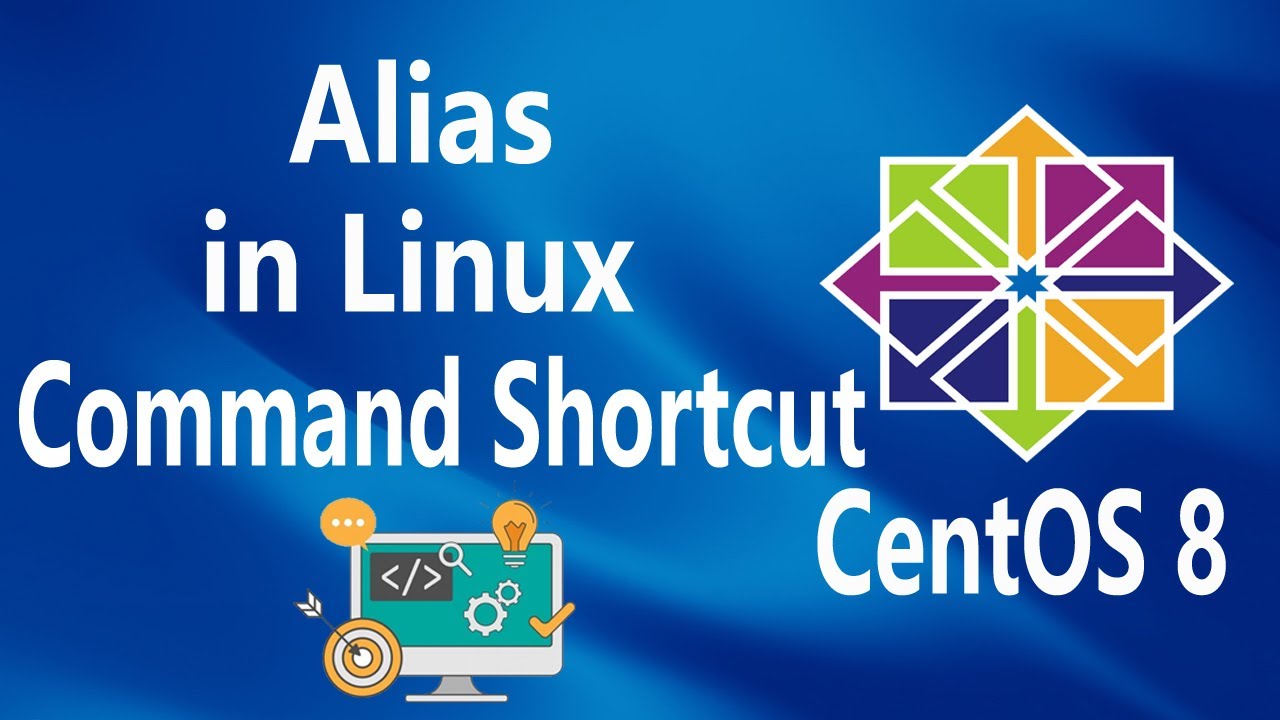 Alias (Command Shortcut) on Linux CentOS 8