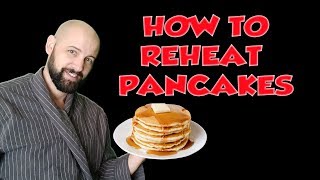How to Heat Up Leftover Pancakes Without Using the Microwave
