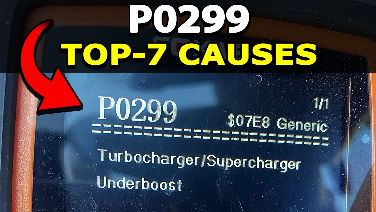 How To Fix P0299 Fault Code: Turbocharger/Supercharger Underboost