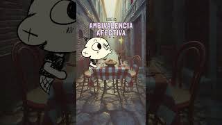 Ambivalencia Afectiva