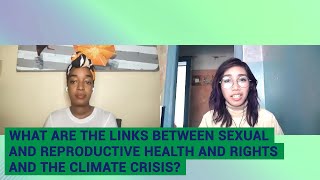 COP26: The climate crisis and... sexual and reproductive health and rights? Part 1