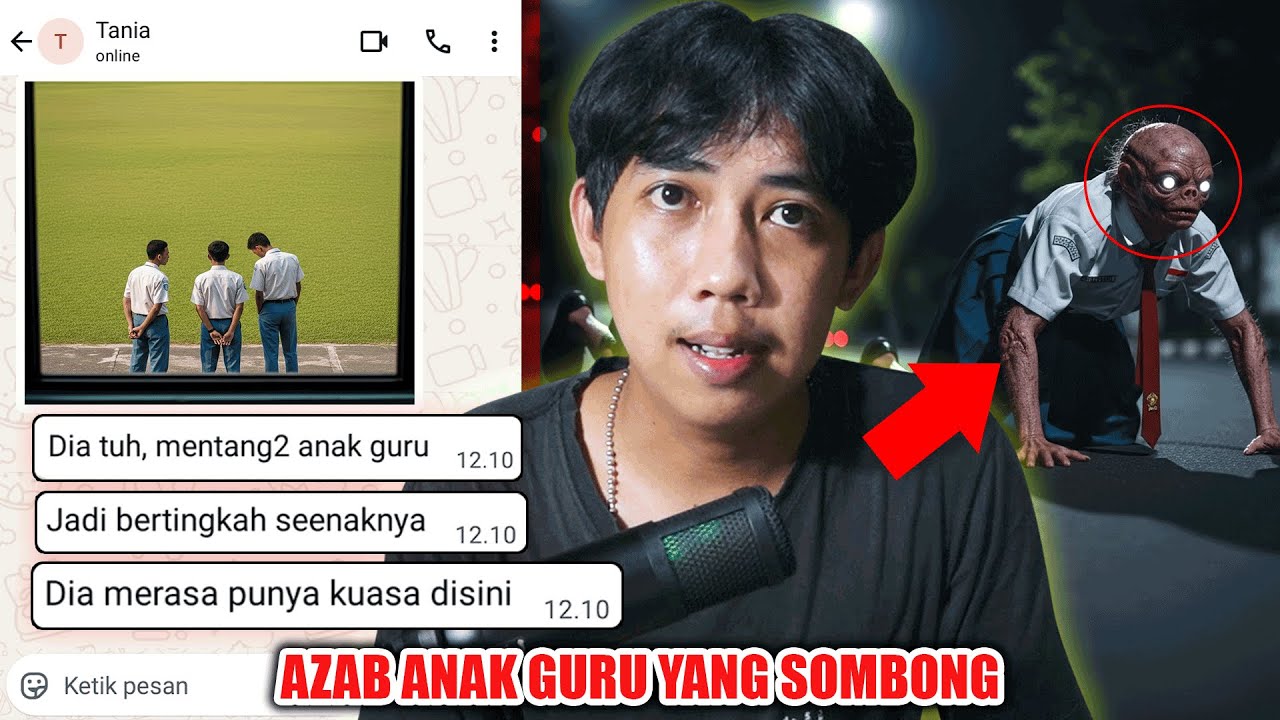 AZAB ANAK GURU YANG SOMBONG 😱 | CHAT HISTORY HORROR SERAM
