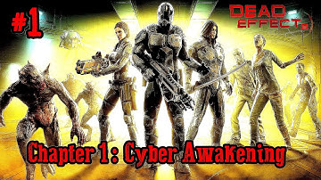 Dead Effect 2 - Chapter 1 : Cyber Awakening ( Android Gameplay 60ᶠᵖˢ ) 2023