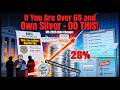 IRS 2026 Rule Change: If You Are Over 65 and Own Silver - DO THIS!