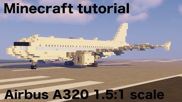 Minecraft Airbus A320 tutorial (1.5:1 scale)