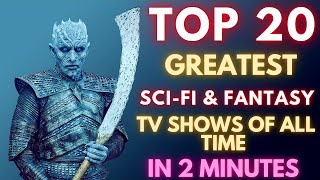 Top 20 Greatest ( SCI-FI & FANTASY ) Tv Shows Of All Time | SASCO |
