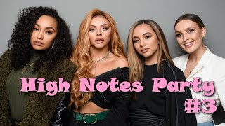 Little Mix: High Notes Party #3 - C#5