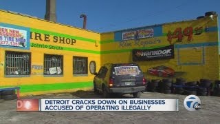 Detroit cracks down on businesses accused of operating illegally