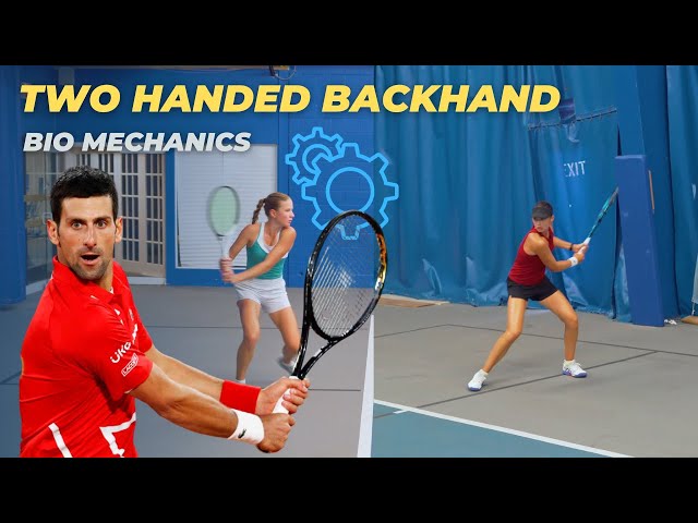 The Biomechanics Of The Two Handed Backhand class=