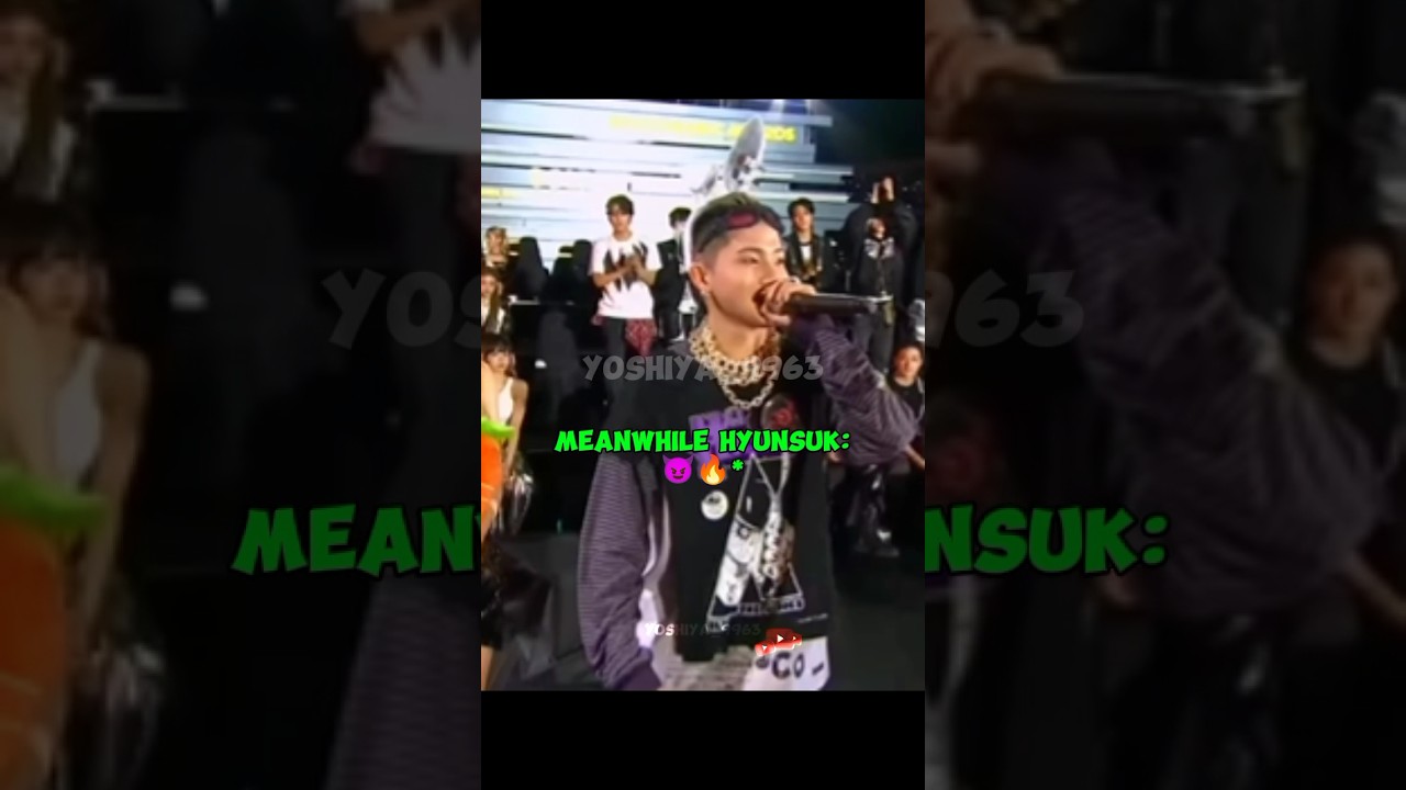 how other start their performance meanwhile hyunsuk 😈🔥 