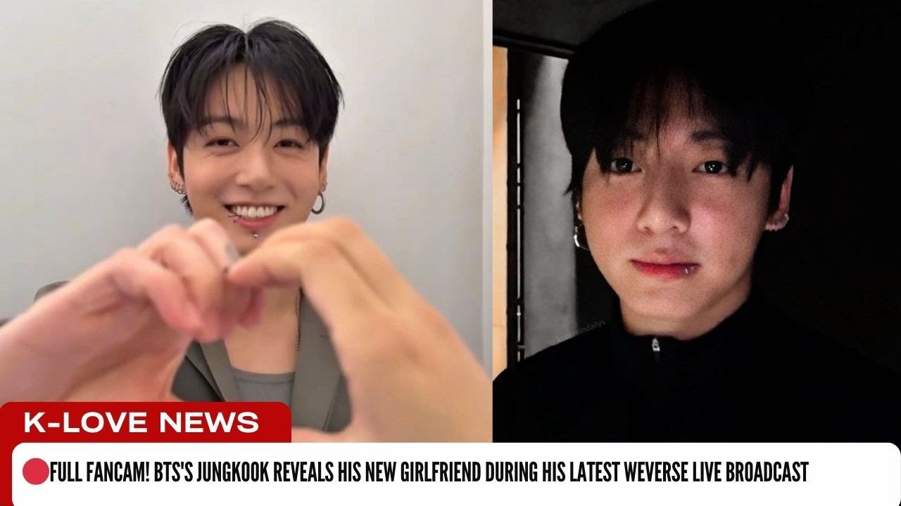 🔴Full Fancam! BTS's Jungkook Reveals His New Girlfriend During His