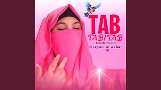 Tab Tabi Tab (Female Version) - Maryam Al Azhar