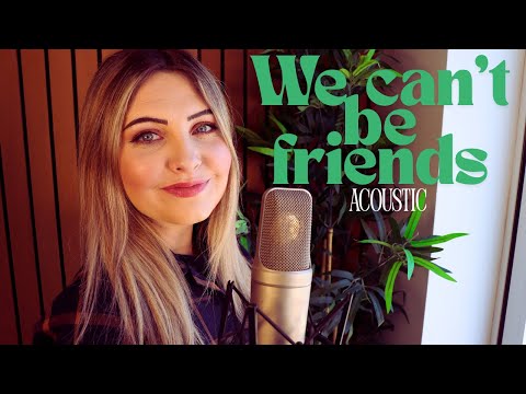 We can't be friends | ACOUSTIC COVER