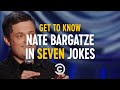 Get to Know Nate Bargatze in Seven Jokes