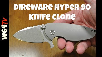 Direware Hyper 90 Knife Clone [**PLUS 3 Shout-Outs!]