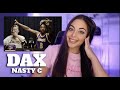 Dax - 40 Days 40 Nights (Feat. Nasty C) [REACTION]