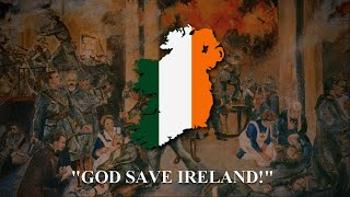 "God Save Ireland" - Irish Patriotic Anthem [ALTERNATIVE | LYRICS]