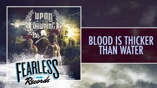Watch Upon This Dawning Blood Is Thicker Than Water video