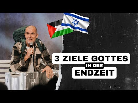 Die 3 Ziele Gottes in der ENDZEIT | Tobias Teichen