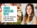 CÓMO EMPEZAR KETO | Los 10 TRUCOS que me HAN FUNCIONADO