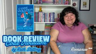 ARC Book Review: Code Violation by Ruth Stilling 🏒