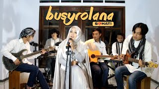 Busyrolana - Sehati Nasheed
