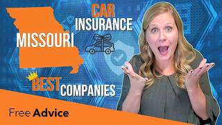 Best Missouri Car Insurance Companies: Ranked & Compared (2026)