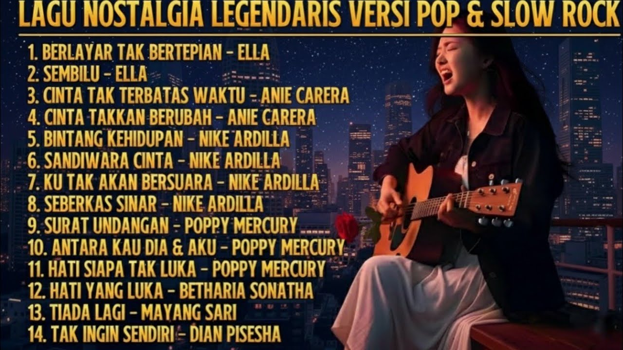 ALBUM NOSTALGIA LEGENDARIS ENAK DIDENGAR| Versi Pop & Slow Rock Cover | SoraMelodia