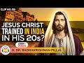 Did Jesus Christ Train In India In His 20s? ft. Dr. Radhakrishna Pillai | TheRanveerShow Clips