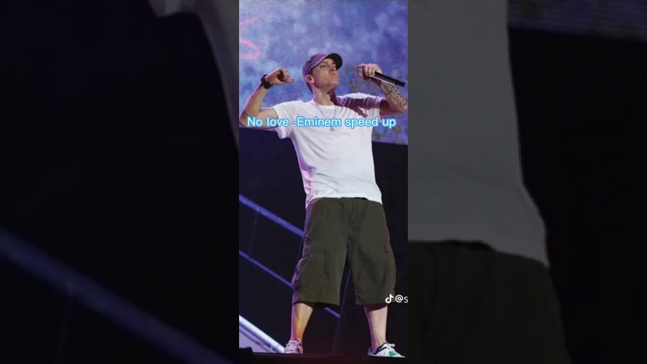 no love-Eminem speed up