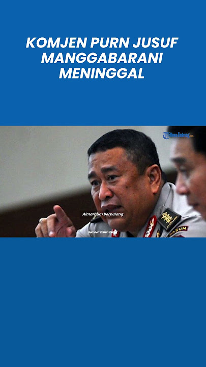 Innalillahi, Komjen Purn Jusuf Manggabarani Meninggal Eks Wakapolri Era SBY