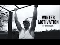 Winter Motivation by Monsieur 7