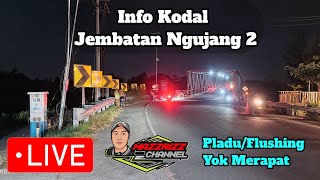 Jembatan Ngujang 2 ...Pladu ..wes kodal..