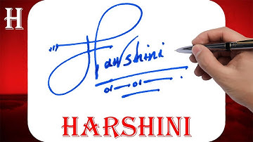 Harshini Name Signature Style | H Signature Style | Signature Style of My Name Harshini